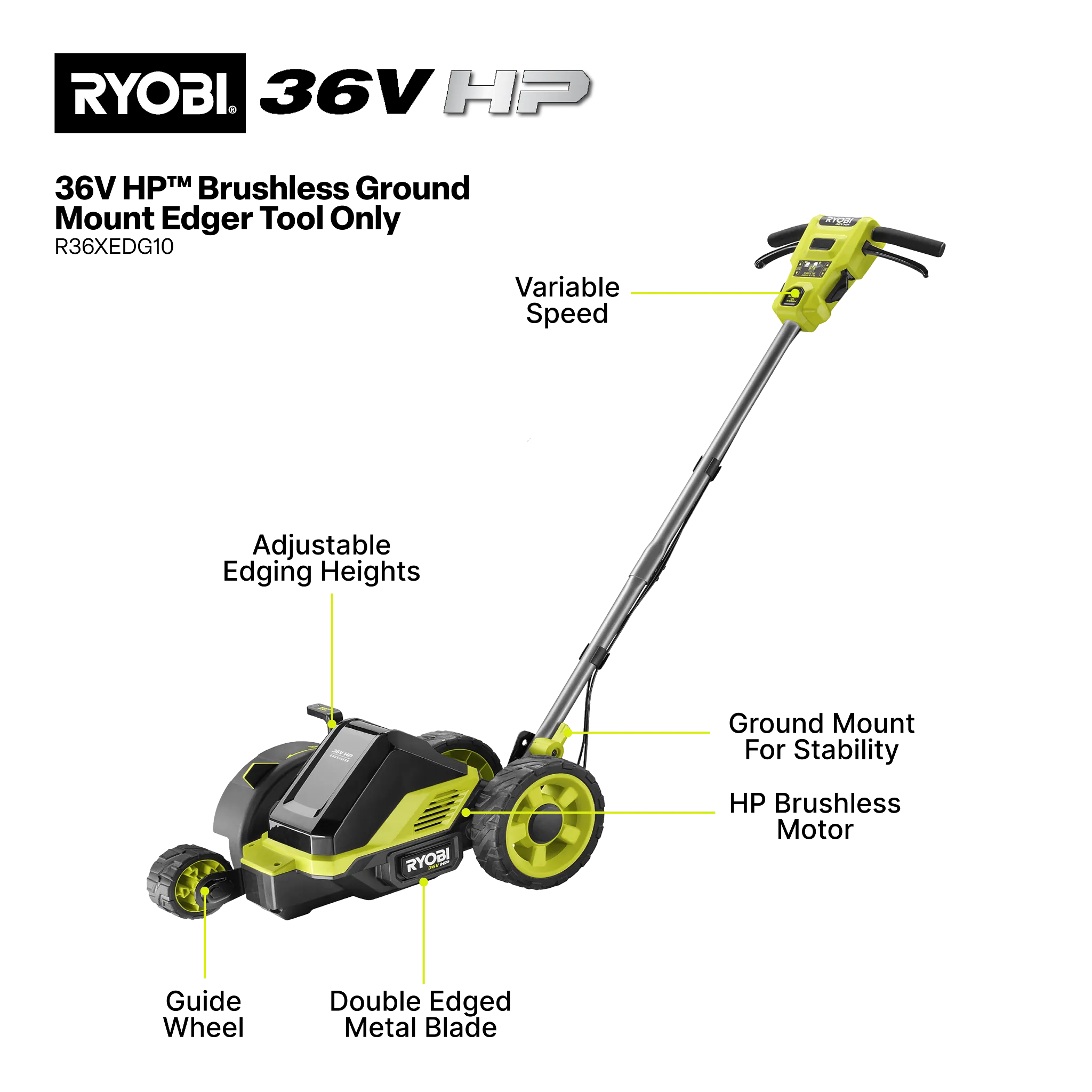 36V HP? Brushless Ground Mount Edger Tool Only 3 36V HP? Brushless Ground Mount Edger Tool Only